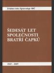 Šedesát let společnosti bratří Čapků - náhled