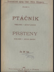 Ptáčník (veselohra v jednom jednání); Prsteny (veselohra v jenom jednání) - náhled