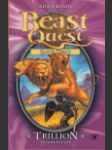 BeastQuest 12 - Trillion, trojhlavý lev (BeastQuest, The Golden Armour: Trillion The Three-Hed Lion) - náhled