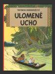 Tintinova dobrodružství 06: Ulomené ucho  (Les Aventures de Tintin 06 - L'oreille cassée) - náhled