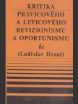 Kritika pravicového a levicového revizionismu a oportunismu - náhled