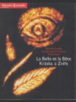 La Belle et la Bete / Kráska a Zvíře - náhled