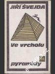 Ve vrcholu pyramidy - náhled