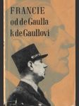 Francie od de Gaulla k de Gaullovi - náhled