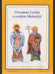 O svatém Cyrilu a svatém Metoději - náhled
