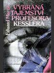 Vybraná tajemství profesora Kesslera - náhled