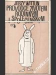 Průvodce životem rodinným i společenským - Jerzy Wittlin - náhled