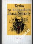 Kytka za kloboukem Jana Nerudy - náhled