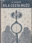 Bílá cesta mužů - náhled