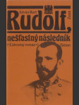 Rudolf, nešťastný následník - náhled