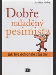 Dobře naladěný pesimista - náhled