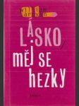 Lásko, měj se hezky - náhled