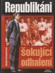 Republikáni – šokující odhalení - náhled