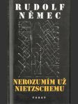 Nerozumím už Nietzschemu - náhled