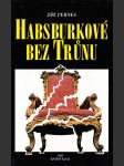 Habsburkové bez trůnu - náhled