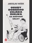 Osudy dobrého vojáka Švejka za světové války - náhled