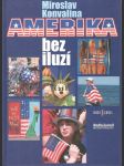 Amerika bez iluzí - náhled