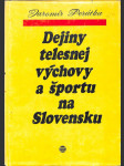 Dejiny telesnej výchovy a športu na Slovensku - náhled