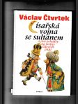 Císařská vojna se sultánem a jiné pohádky (Na motivy lidových písní) - náhled