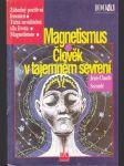 Magnetismus Člověk v tajemném sevření - náhled