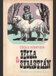 Bella a Sebastián: Útulek na Velkém Baou - náhled