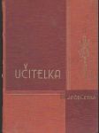 Učitelka, román lll díl - J.F. Čečetka. - náhled