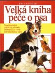 Velká kniha péče o psa - náhled