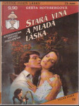 Stará vina a mladá láska - náhled