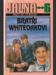 Bratři Whiteoakovi - náhled