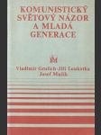 Komunistický světový názor a mladá generace - náhled