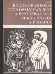 Černošský Pán Bůh a páni Izraeliti / Starej zákon a proroci - náhled