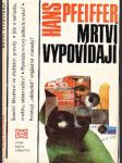 Mrtví vypovídají - náhled