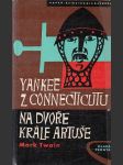 Yankee z Connecticutu na dvoře krále Artuše - náhled