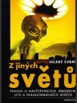 Z jiných světů - Pravda o návštěvnících, únosech, UFO a paranormálních jevech - náhled