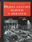 Dějiny Gestapa slovem a obrazem - náhled