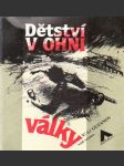 Dětství v ohni války - náhled