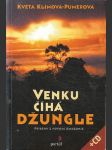 Venku číhá džungle. Příběhy z povodí Amazonie - náhled