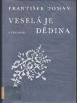 Veselá je dědina - náhled