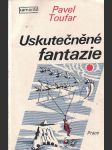 Uskutečněné fantazie - náhled