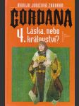 Gordana 4. - Láska, nebo království? - náhled