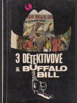 Tři detektivové a Buffalo Bill - náhled