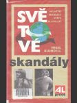 Světové skandály - náhled