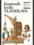 Kameník krále Vladislava - náhled