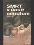 Smrt v čase minulém - náhled