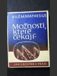 Možnosti, které čekají : Epištoly o tvořivém životě - náhled