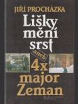 Lišky mění srst aneb 4x major Zeman - náhled