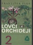 Lovci orchidejí 2 - V pralesích Ekvádoru - náhled