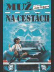 Muž na cestách - náhled