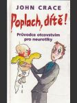 Poplach, dítě! Průvodce otcovstvím pro neurotiky - náhled