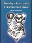 Pohádky o lásce, smrti a takových těch věcech - náhled